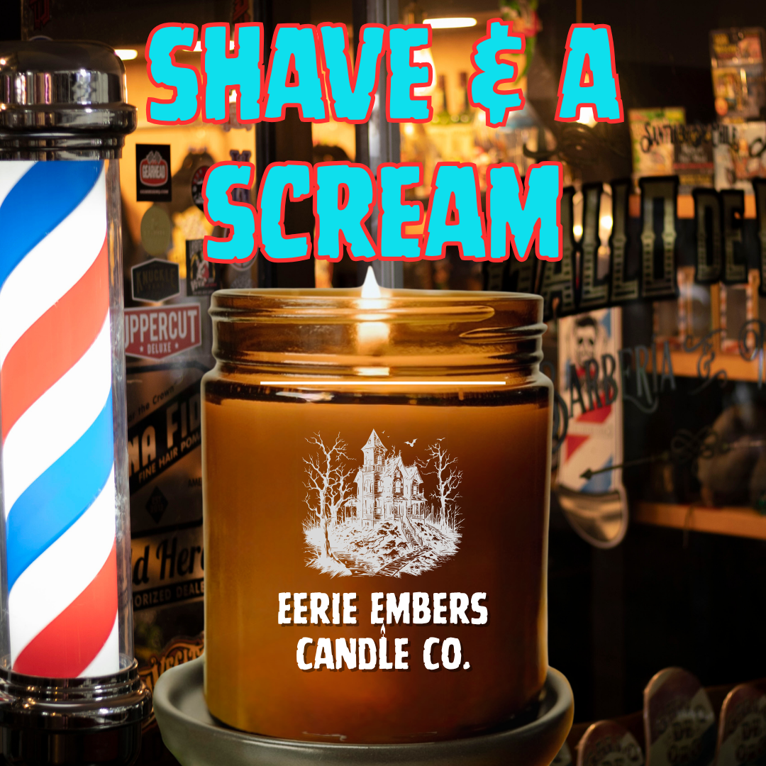 Shave & a Scream - 8 oz Candle