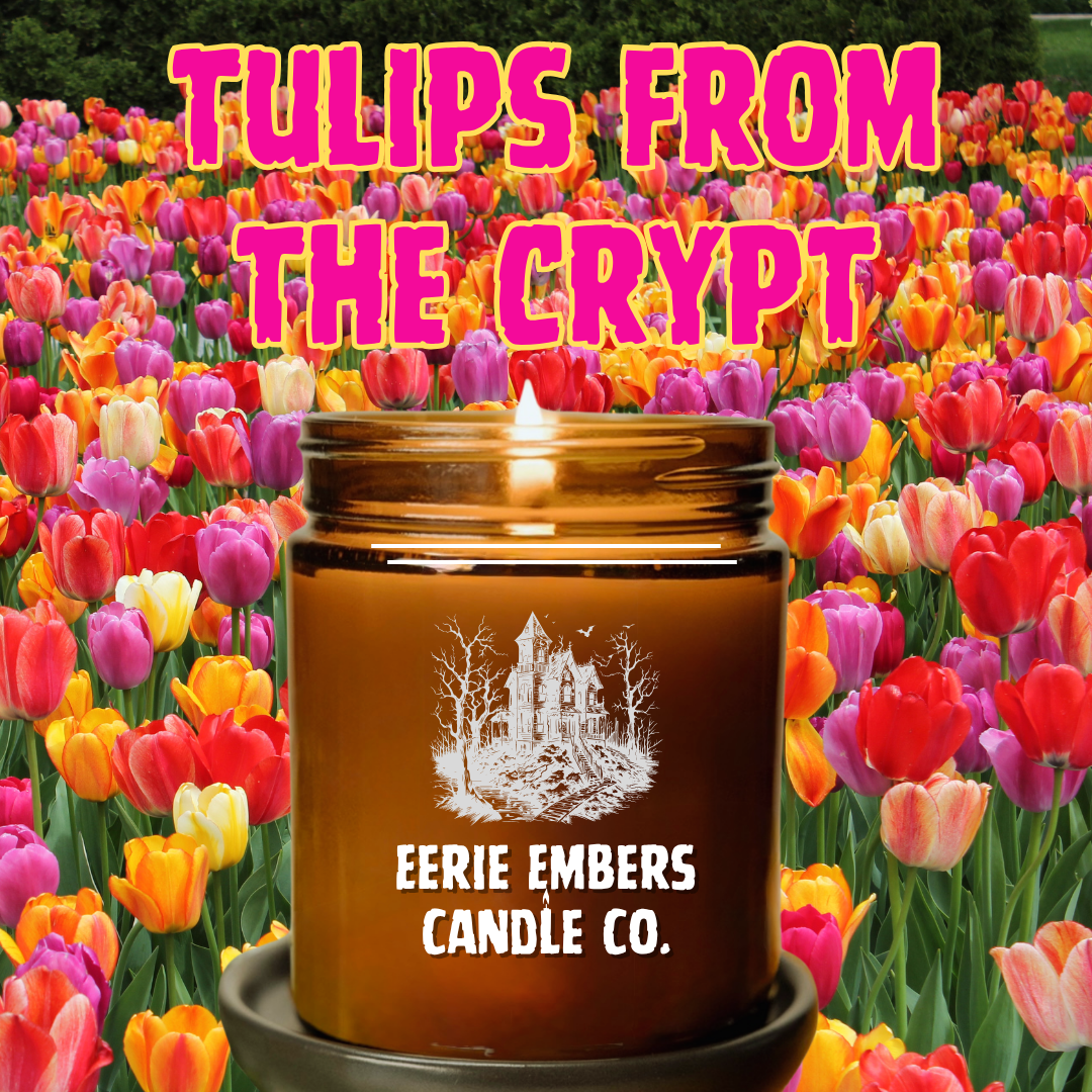 Tulips from the Crypt - 8 oz Candle