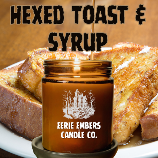 Hexed Toast & Syrup - 8 oz Candle