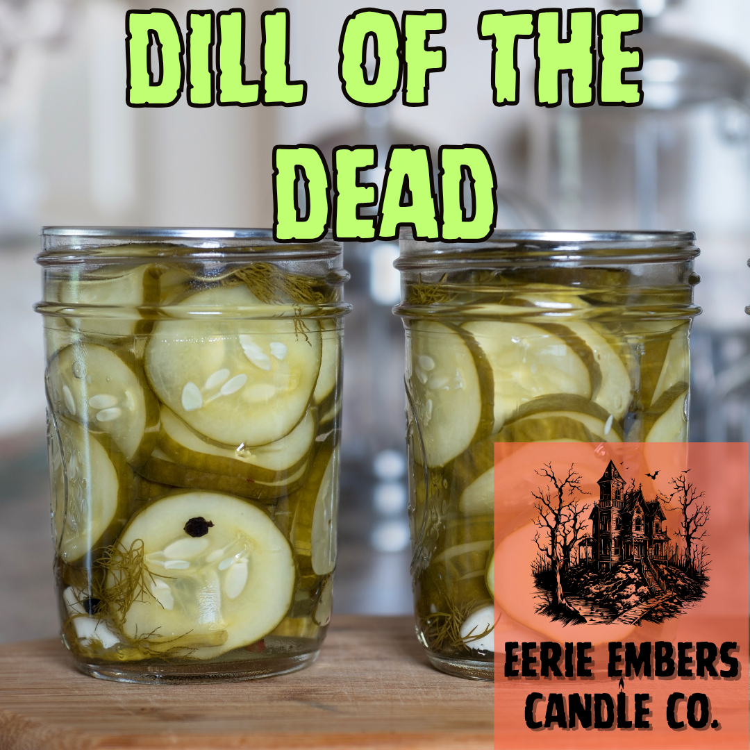 Dill of the Dead - Wax Melt