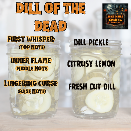 Dill of the Dead - 14 oz Candle